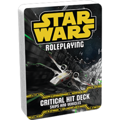 Star Wars RPG: Critical Hit Deck - Ships and Vehicles